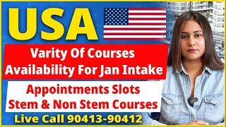 USA Varity Of Courses Availability For Jan Intake  Appointments Slots  Stem amp Non Stem Courses [upl. by Paderna]