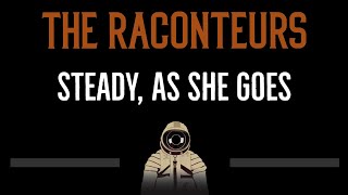 The Raconteurs • Steady As She Goes CC 🎤 Karaoke Instrumental Lyrics [upl. by Anesor]