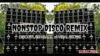 NONSTOP DISCO REMIXDISCO FLASHBACKxVIRAL TIKTOKDJ DARWIN REMIX [upl. by Htelimay]