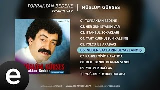 Neden Saçların Beyazlamış Müslüm Gürses Official Audio nedensaçlarınbeyazlamış müslümgürses [upl. by Urion287]