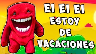 EI EI EI Estoy de VACACIONES  CANCION ORIGINAL VIRAL  PARODIA MEME [upl. by Arul]