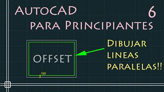 AutoCAD para principiantes  6comando OFFSET  Dibujar lineas paralelas [upl. by Sissel]