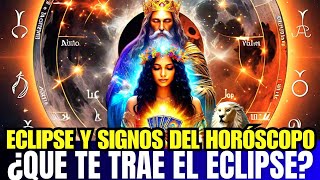 ¿QUÉ CAMBIOS Y ENERGÍAS TE TRAE EL ECLIPSE PREDICCIONES DEL HORÓSCOPO [upl. by Enelehs67]