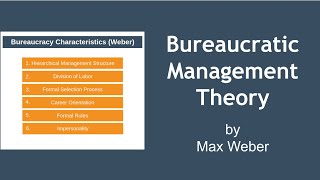 Bureaucratic Management Theory Explained Max Weber [upl. by Sophy32]