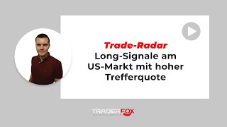 TradeRadar  LongSignale am USMarkt mit hoher Trefferquote [upl. by Einafpets]