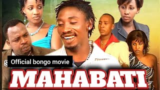 MAHABATI  Full Movie  Official Bongo Movie [upl. by Savvas]