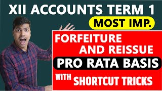 PRO RATA  Forfeiture and Reissue of shares Most Important MCQ Term 1 12th Accounts 2021 22 [upl. by Tyra]