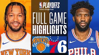 2 KNICKS at 7 76ERS  FULL GAME 4 HIGHLIGHTS  April 28 2024 [upl. by Attenyw]