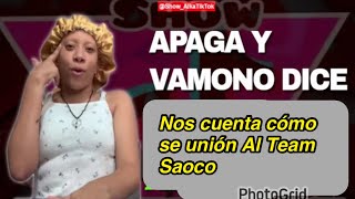 APAGA Y VAMONO NOS CUENTA COMO SE UNIO AL TEAM SAOCO [upl. by Ennaitsirhc]