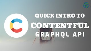 Quick Intro to Contentful CMS GraphQL API [upl. by Zrike]