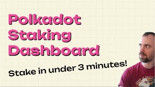 Polkadot Staking DOT in under 3 minutes [upl. by Fania]