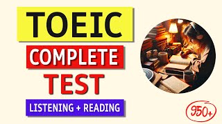 TOEIC 2024 Practice Test Full Listening amp Reading Sections with Answers [upl. by Eboh615]