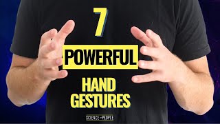 7 Powerful Hand Gestures You Should Be Using [upl. by Anaerda]