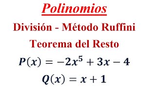 División de Polinomios  Método Ruffini  Teorema del Resto 2 [upl. by Robbin160]