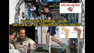 O que acontece com os ossos no espaço microgravidade [upl. by Kimmie]