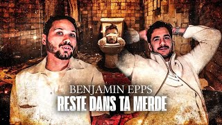 PREMIERE ECOUTE  BENJAMIN EPPS  RESTE DANS TA MERDE [upl. by Cooperstein213]