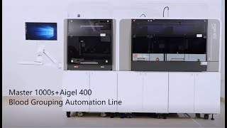 Master 1000sAigel 400  Blood Grouping Automation Line [upl. by Eneres]