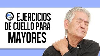 Rutina de ejercicios de cuello para personas mayores [upl. by Ziagos]