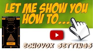 Tutorial Echovox 30 Settings amp Information [upl. by Htezil]