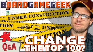 How would YOU change BGGs Top 100  Your Board Game Questions Answered [upl. by Erotavlas766]