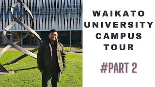 University of Waikato New Zealand Campus Tour  Part 2 [upl. by Rehteh]