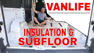 Promaster Camper Van Build Part 4Subfloors amp Insulation VANLIFE [upl. by Brabazon85]