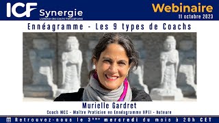 Ennéagramme  Les 9 types de Coachs  Murielle Gardret  Coaching ICF [upl. by Eldoree962]