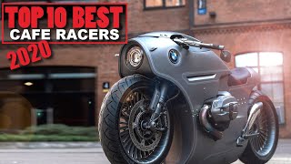 Cafe Racer 2020 Top 10 Best Cafe Racers [upl. by Leugimesoj]