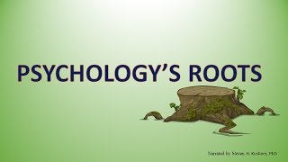 Psychologys Roots [upl. by Bashemath]