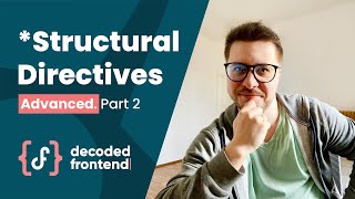 Structural Directives in Angular – Working with Context Advanced [upl. by Sina239]