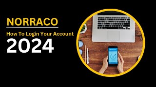 How to Log in to Norraco Account  StepbyStep Guide [upl. by Siravat775]