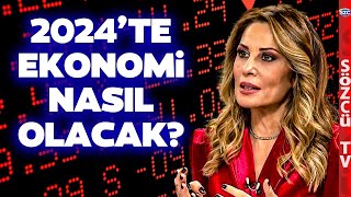 Hande Kazanova Yorumladı 2024te Türkiye Ekonomisini Ne Bekliyor O Tarihlere Dikkat Çekti [upl. by Uyekawa]