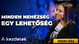 Minden nehézség egy lehetőség  Rubint Réka és Szabó Péter beszélgetése [upl. by Enitsuga56]