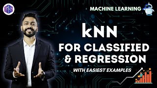 kNN for Classified amp Regression with Easiest Explanation  Machine Learning 🤖🙇 [upl. by Buchbinder]