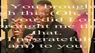 You Brought Me Through This by Rev Timothy Wright and the New Life Tabernacle Mass Choir [upl. by Liza]