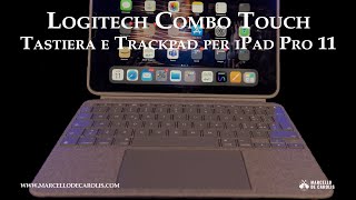 Logitech Combo Touch – tastiera e trackpad per iPad [upl. by Kazim578]