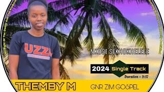 Themby M  Nkosi Sikhokhele  official audio [upl. by Mose]