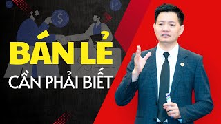 Điều Mà Khách Hàng Sẵn Sàng Trả Tiền Trong Kinh Doanh Bán lẻ  Trần Hồng Hải Mr Phieeu [upl. by Adyht]