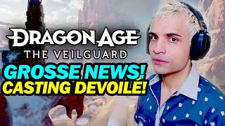 TOUT SUR LE CASTING DES PERSONNAGES  DRAGON AGE THE VEILGUARD [upl. by Urbano861]