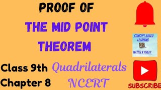 Class 9 Maths  Proof of The Mid Point Theorem  Chapter 8 Quadrilaterals NCERT 📝 Mathskpreet [upl. by Nifled613]