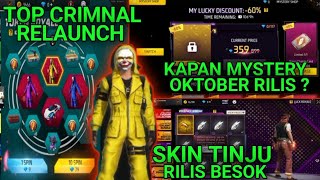 BOCORAN FF  EVENT TERBARU 2024 TOP CRIMINAL RELAUNCH  KAPAN MYSTERY SHOP OKTOBER RILISDLL [upl. by Parrnell]