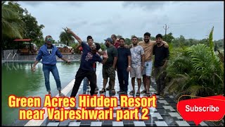 Green Acres Inn Resort Wada Experience Hidden Resort in Wada Palghar Resort near Vajreshwari [upl. by Lartnom]