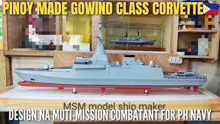 PINOY MADE 🇵🇭 GOWIND CLASS MUTIMISSION COMBATANT CORVETTE DESIGN PARA SA PHILIPPINE NAVY WELL ARMED [upl. by Rol785]