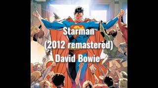 Starman2012 remasteredDavid Bowie [upl. by Newbold]