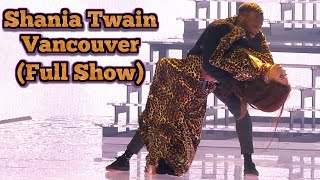 Shania Twain Live at Rogers Arena Vancouver 03052023 FULL SHOW [upl. by Nali]