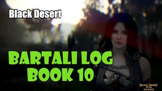 Black Desert Bartali Adventure Log Book 10 Guide  More Bonus Stats [upl. by Atiuqahc]