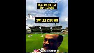 IND VS BAN 2ND TEST DAY 1 SCENARIO  COMEDY TROLL  IND VS BAN  FRUSTRATED FRESHER [upl. by Warthman]