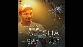 Seesha by Seera Buttar [upl. by Myrlene483]