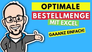 Optimale Bestellmenge mit Excel gaaanz einfach  IHK Prüfung 2016 [upl. by Cattima]