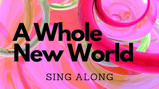 A Whole New World Aladdin  Lyrics  Sing Along  ABRSM  Trinity [upl. by Norha]